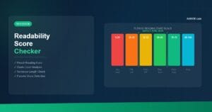 Read more about the article What Is Readability Score & How to Improve Your  (Free Checker Tool)